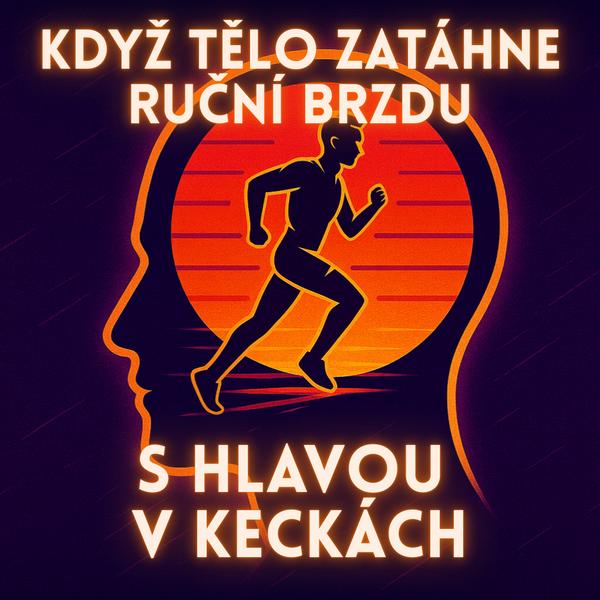 S hlavou v keckách
